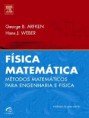 Métodos Matemáticos para Engenharia e Física - Arfken & Weber